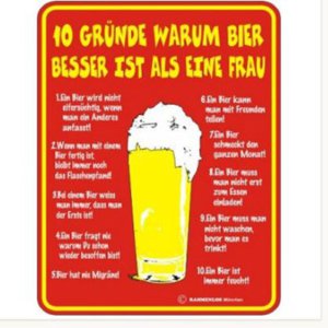 Ist Bier besser als die eigene Ehefrau?